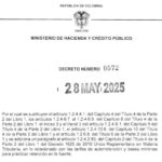 Decreto 0572 de 2025: nuevos parámetros de retención en la fuente ya están en vigor